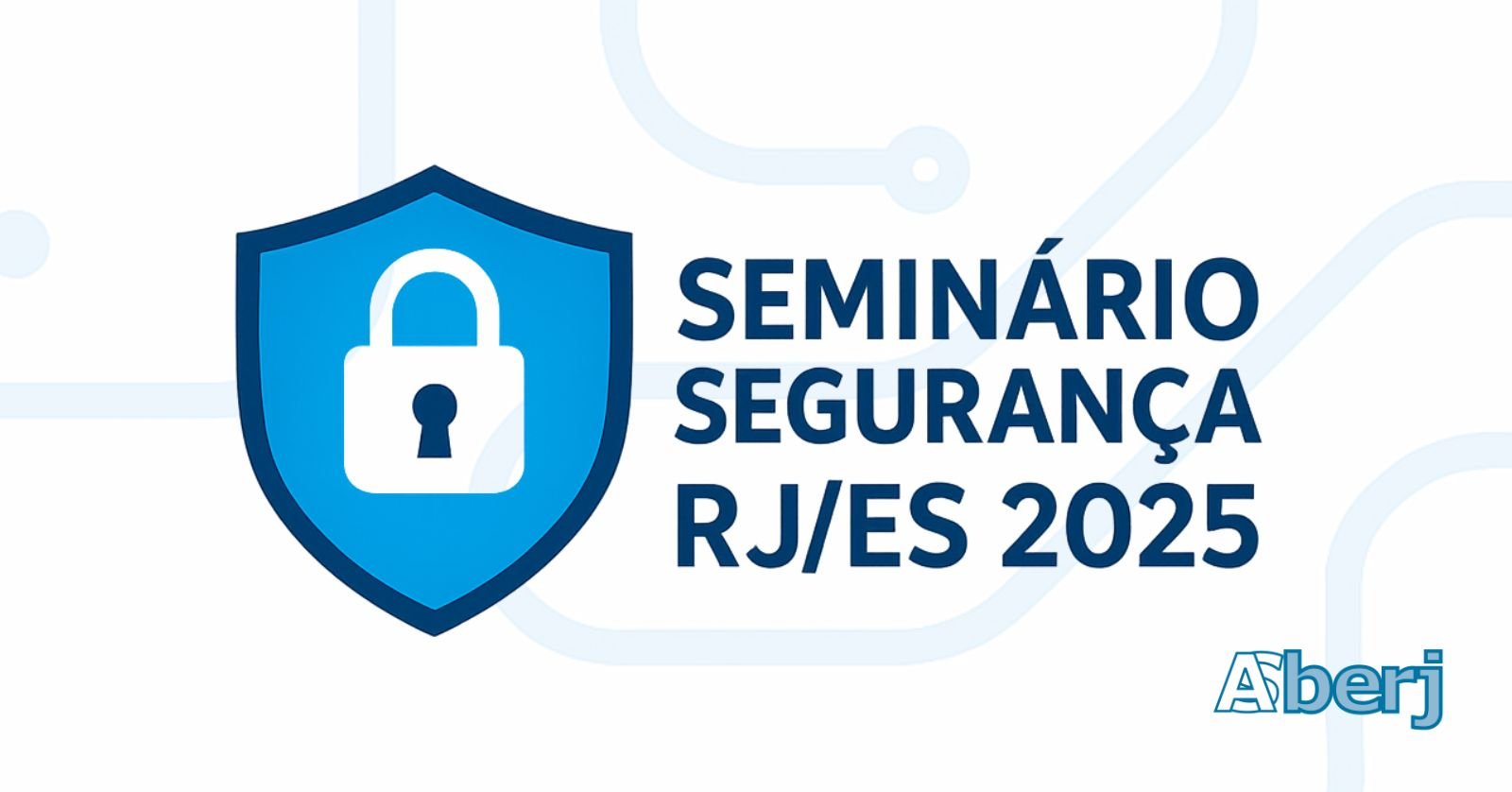 Seminário de Segurança RJ/ES 2025