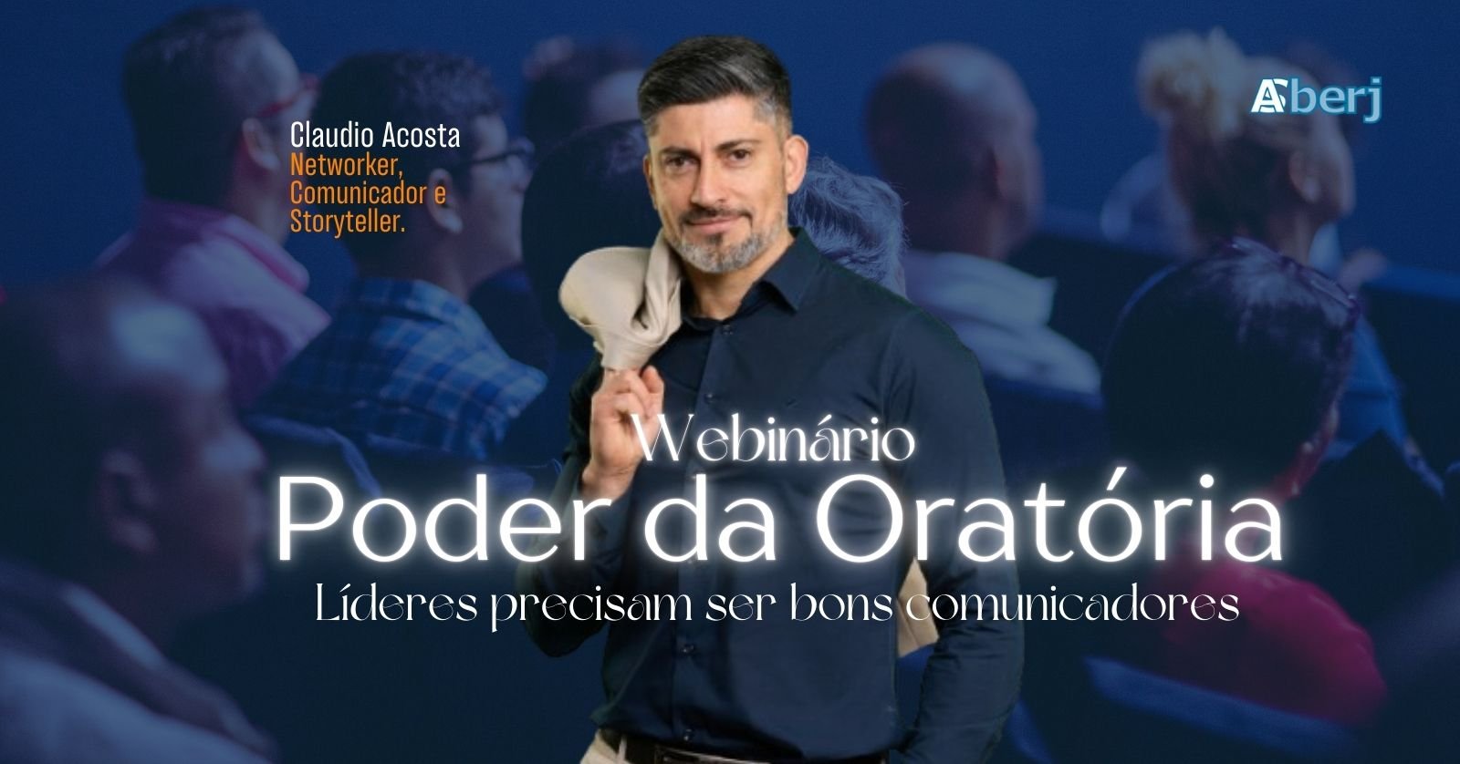 Webinário Poder da Oratória – Líderes precisam ser bons comunicadores