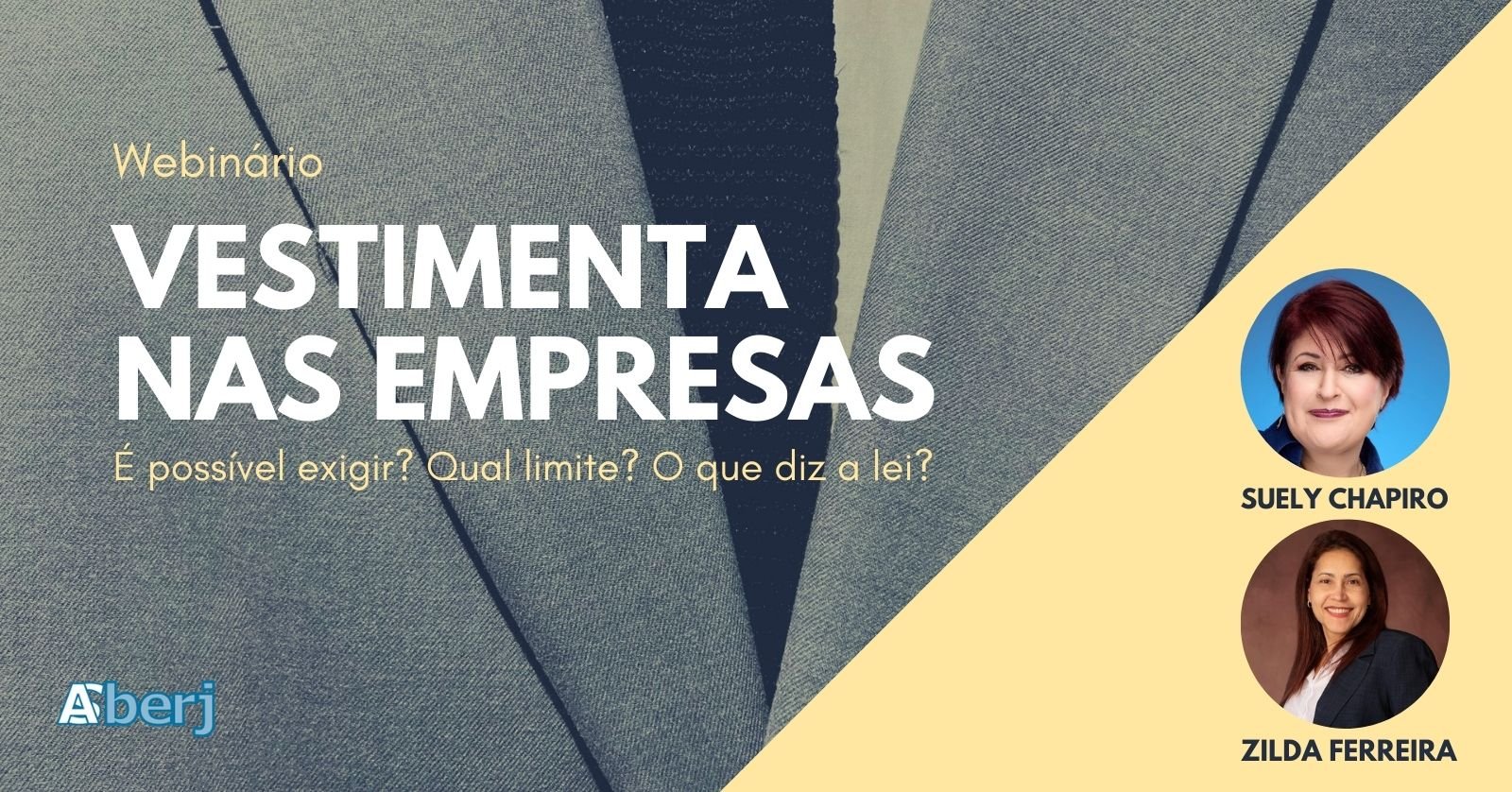 Webinário Vestimenta nas Empresas – É possível exigir? Qual limite? O que diz a lei?